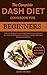 The Complete Dash Diet Cook...