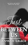 Just Between Us Just Between Us