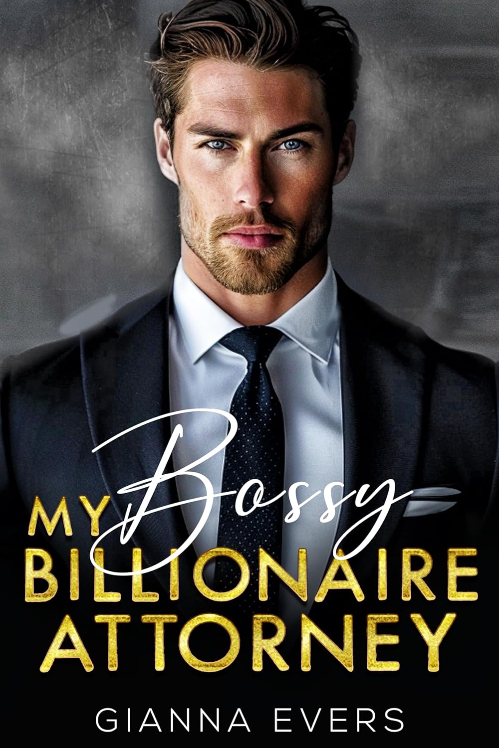 My Bossy Billionaire Attorney