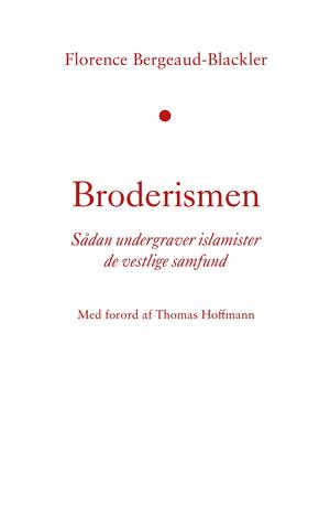 Broderismen: Sådan undergraver islamister de vestlige samfund