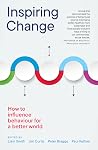 Inspiring Change: How to Influence Behaviour for a Better World