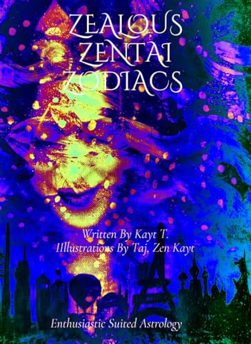 Zealous Zentai Zodiacs: Enthusiastic Suited Astrology (Kindle Edition)