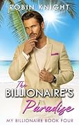 The Billionaire's Paradise