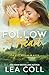 Follow My Heart (The Calloways #4)
