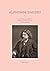 Alphonse Daudet: La vie et l'oeuvre d'Alphonse Daudet racontées par son fils Léon Daudet (French Edition)