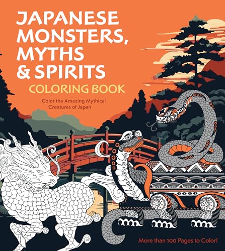 Japanese Monsters, Myths & Spirits Coloring Book: Color the Amazing Mythical Creatures of Japan - More than 100 Pages to Color! (Chartwell Coloring Books)