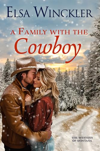 A Family With the Cowboy (The Westons of Montana Book 1)