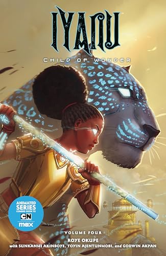 Iyanu: Child of Wonder Volume 4 (Paperback)