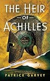 The Heir of Achilles: A Novel