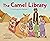 The Camel Library: A True S...