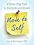 Note to Self: A Seven-Step Path to Gratitude and Growth