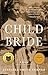 Child Bride: A Novel