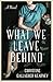 What We Leave Behind: A Novel