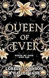 Queen of Ever Queen of Ever
