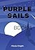 PURPLE SAILS - BOOK 1