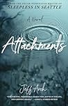 Attachments: A Novel