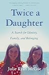 Twice a Daughter:...