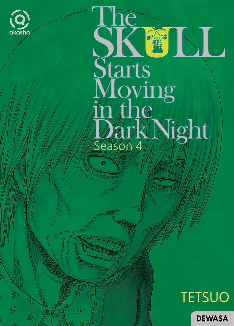 The Skull Starts Moving in the Dark Night: Season 4