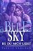 Blue Sky - Bis du mich liebst: Dark Romance