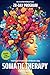 Somatic Therapy for Trauma | A 28-Day Program from Chaos To C... by My Zen Power Tribe Publishing