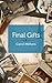 Final Gifts