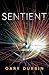 Sentient by Gary Durbin