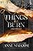 Things We Burn: A Small Town Sports Romance (Jupiter Tides)