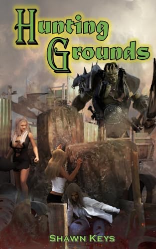 Hunting Grounds (Kindle Edition)