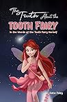 austin-macauley-publishers-llc-the-truth-about-the-tooth-fairy