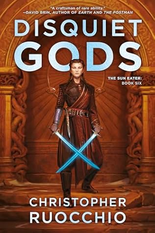 Disquiet Gods (The Sun Eater, #6)