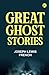 Great Ghost Stories