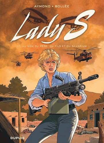 Lady S - Tome 17 - Au nom du père, du fils et du Samarium (French Edition)