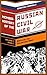 A Memoir History of the Russian Civil War: Volume I: Birth of the Volunteer Army: Book One: The Collapse of the Front,the Flight to the Don
