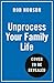 Unprocess Your Family Life:...