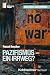Pazifismus - ein Irrweg? by Pascal Beucker