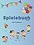 Spielebuch - Spielspaß für ...