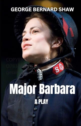 Major Barbara: A PLAY