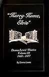 "Hurry Home, Elvis", Donna Lewis' Diaries Vol. 3 1969-77 by Donna J. Lewis