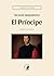 El Príncipe (Colección Ensayo) (Spanish Edition)