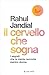 Il cervello che sogna (Italian Edition)