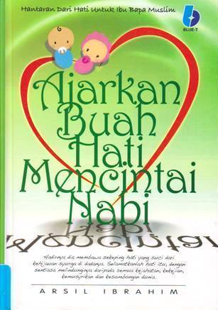 Ajarkan Buah Hati Mencintai Nabi