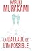 La ballade de l'impossible