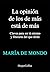 La opinión de los demás está de más by María De Mondo