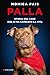 Palla: Storia del cane che mi ha cambiato la vita (Italian Edition)