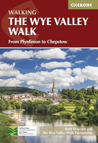Cicerone Press The Wye Valley Walk. (Paperback)