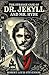 The Strange Case of Dr. Jekyll and Mr. Hyde