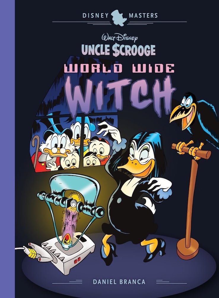 Walt Disney's Uncle Scrooge: World Wide Witch (Disney Masters, #24)