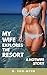 My Wife Explores the Resort...