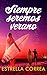 SIEMPRE SEREMOS VERANO (Spanish Edition)