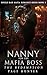 Nanny For The Mafia Boss: T...